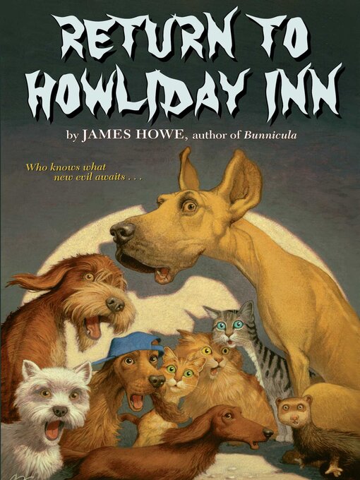 Title details for Return to Howliday Inn by James Howe - Wait list